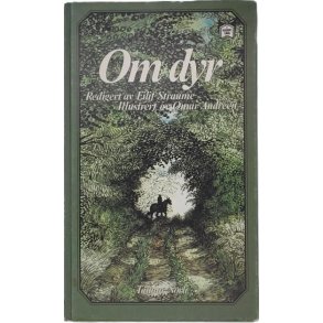 Eilif Straume - Om dyr (Innb.)