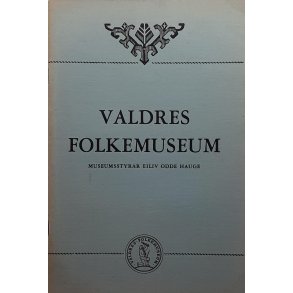 Eiliv Odde Hauge - Valdres folkemuseum