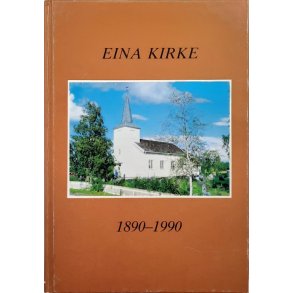 Eina Kirke 1890-1990