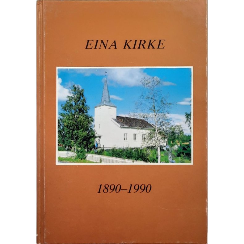 Eina Kirke 1890-1990