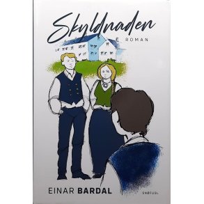 Einar Bardal - Skyldnaden