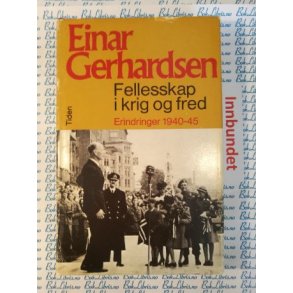 Einar Gerhardsen - Fellesskap i krig og fred