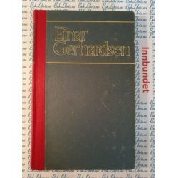 Einar Gerhardsen - Mennesker og politikk Erindringer 1965 - 78