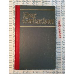 Einar Gerhardsen - Mennesker og politikk Erindringer 1965 - 78