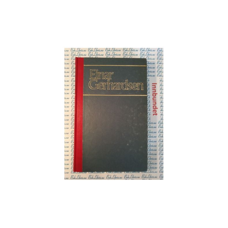 Einar Gerhardsen - Mennesker og politikk Erindringer 1965 - 78
