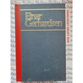 Einar Gerhardsen - Samarbeid og strid. Erindringer 1945-1955.