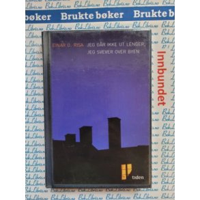 Einar O. Risa - Jeg gr ikke ut lenger, jeg svever over byen