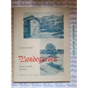 Einar ien - Bondegarden - Hus, tun, hage