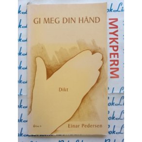 Einar Pedersen - Gi meg din hnd