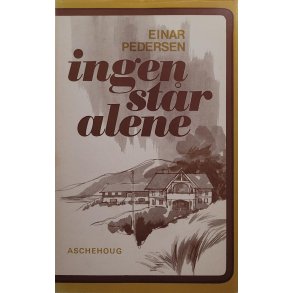 Einar Pedersen - Ingen str alene