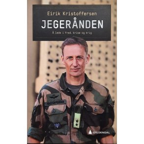 Eirik Kristoffersen - Jegernden -  lede i fred, krise og krig