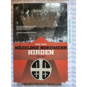 Eirik Veum - Ndelse nordmenn. Hirden 1933-1945 (Heftet)