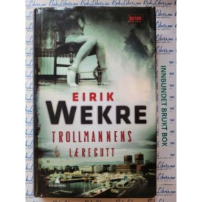 Eirik Wekre - Trollmannens lregutt