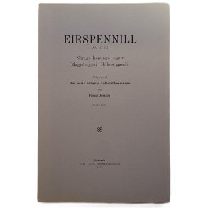 Eirspennill - Am 47 fol - Finnur Jnsson - Nregs konunga sogur - Magns gi sǫgur - Hkon gamli.