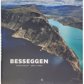 Eivind Eidslott og Jrn H. Moen - Besseggen