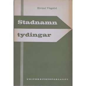 Eivind Vgslid - Stadnamn tydningar