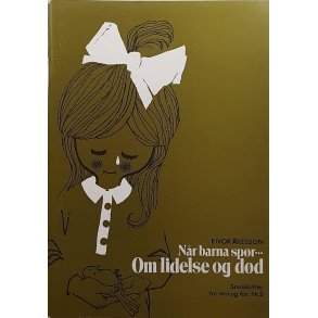 Eivor kesson - Nr barna spr... Om lidelse og dd (Heftet)