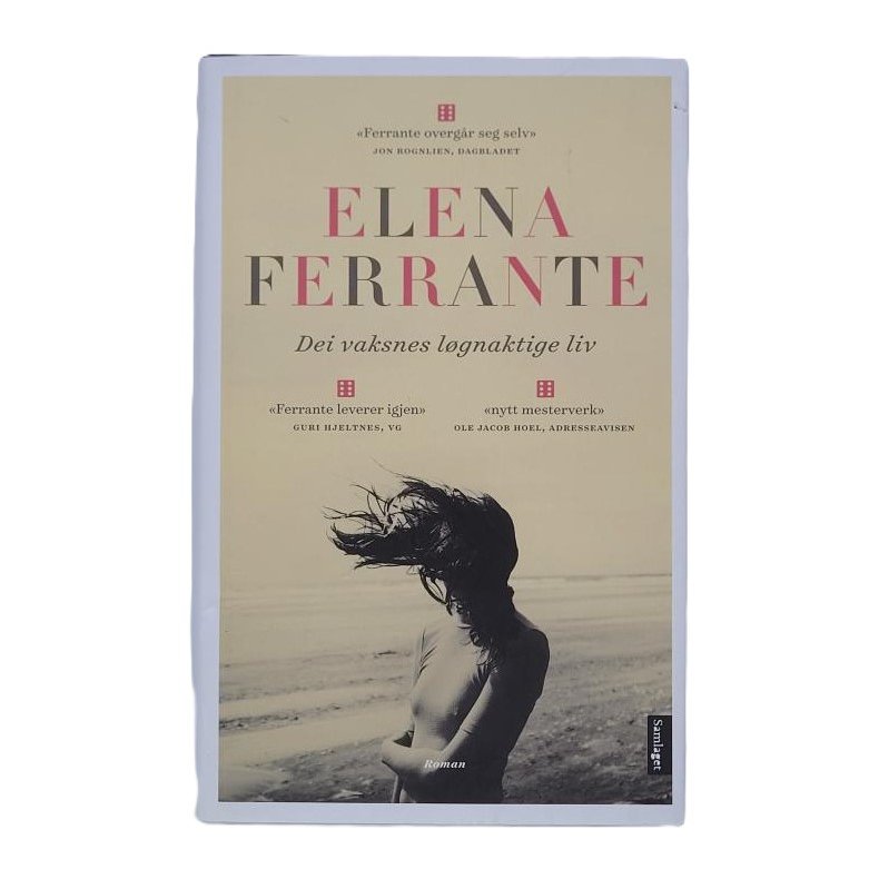 Elena Ferrante - Dei vaksnes lgnaktige liv