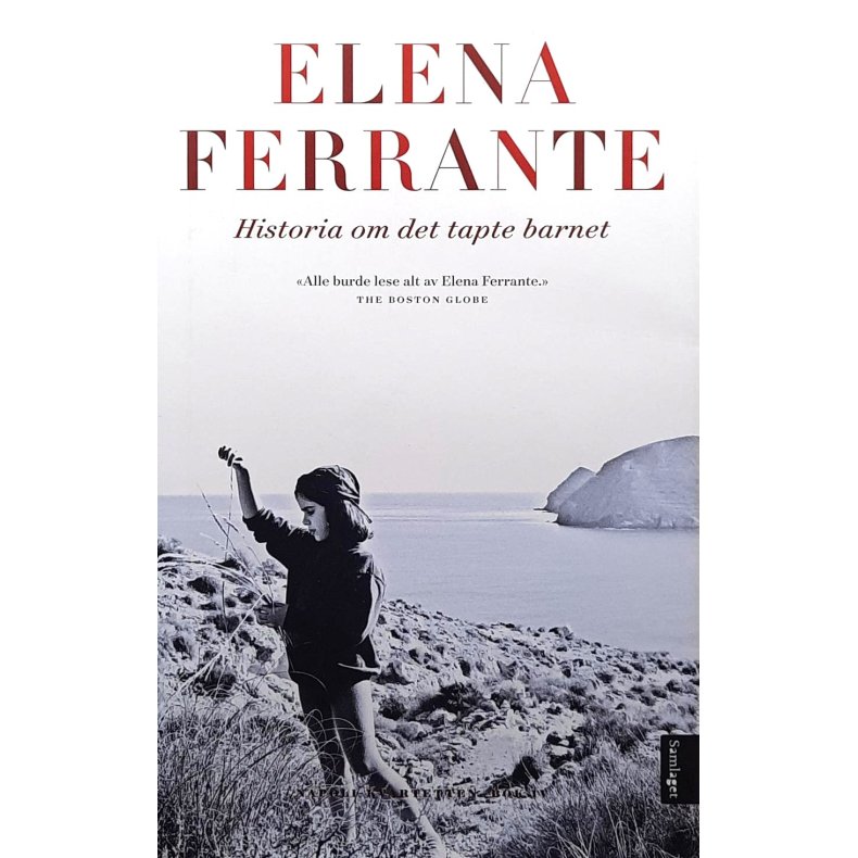 Elena Ferrante - Historia om det tapte barnet (Innb.)