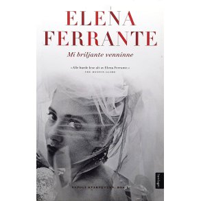 Elena Ferrante - Mi briljante venninne (I)