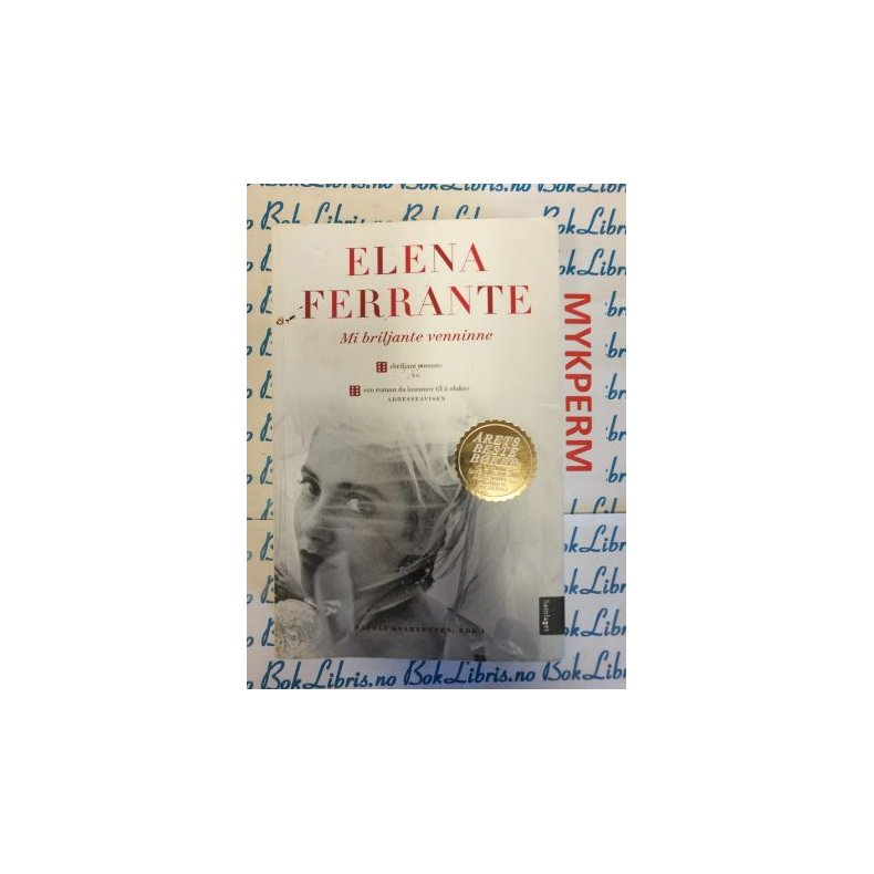 Elena Ferrante - Mi briljante venninne (Myk perm)