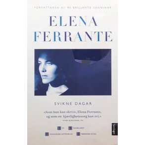 Elena Ferrante - Svikne dagar
