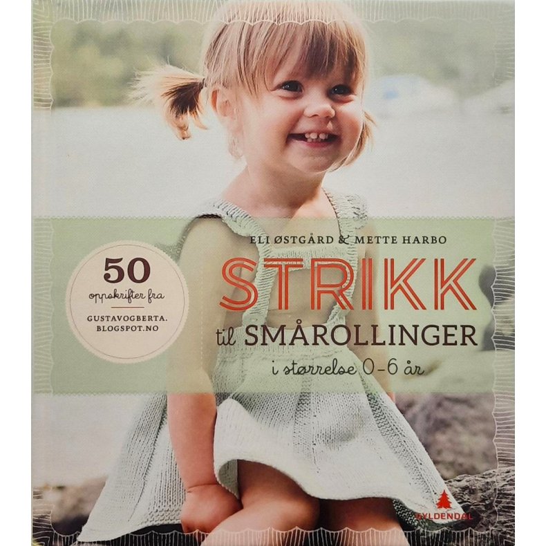Eli stgrd &amp; Mette Harbo - Strikk til smrollinger - i strrelse 0-6 r