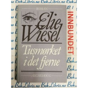 Elie Wiesel - Tusmrket i det fjerne
