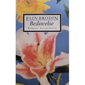 Elin Brodin - Bedvelse (Innbundet)