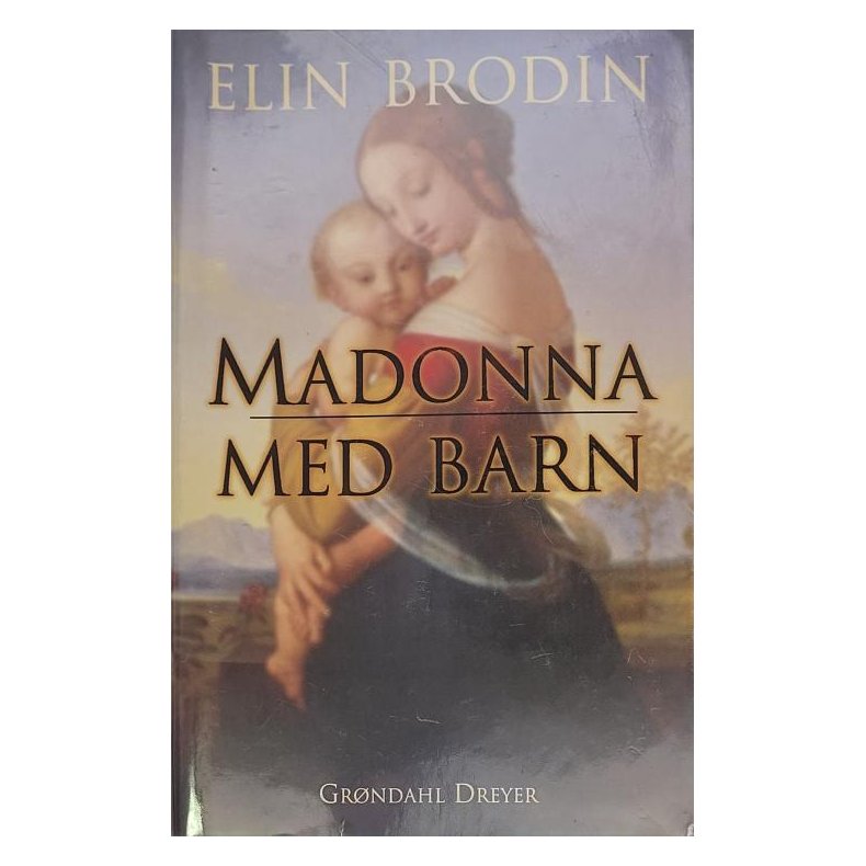 Elin Brodin - Madonna med barn