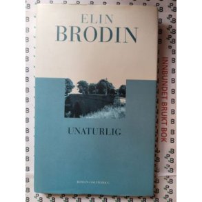 Elin Brodin - Unaturlig