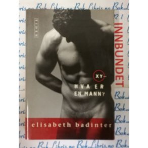 Elisabeth Badinter - XY, Hva er en mann? (I)