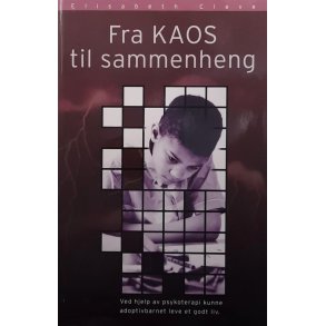 Elisabeth Cleve - Fra KAOS til sammenheng -(Innbundet)