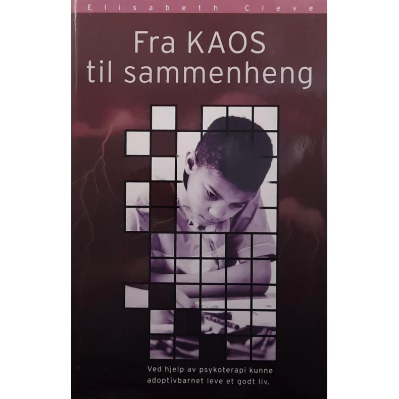 Elisabeth Cleve - Fra KAOS til sammenheng -(Innbundet)