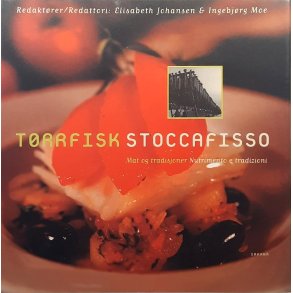 Elisabeth Johansen & Ingeborg Moe - T�rrfisk - Stoccafisso (Innbundet)