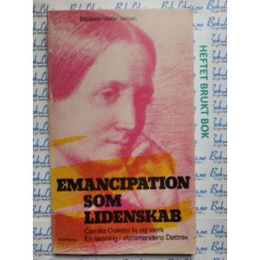 Elisabeth Mller Jensen - Emancipation som lidenskab.
