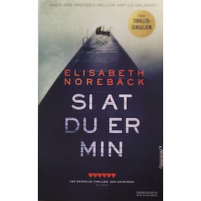 Elisabeth Norebck - Si at du er min