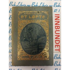 Elisabeth Schyen - Et lfte (I)