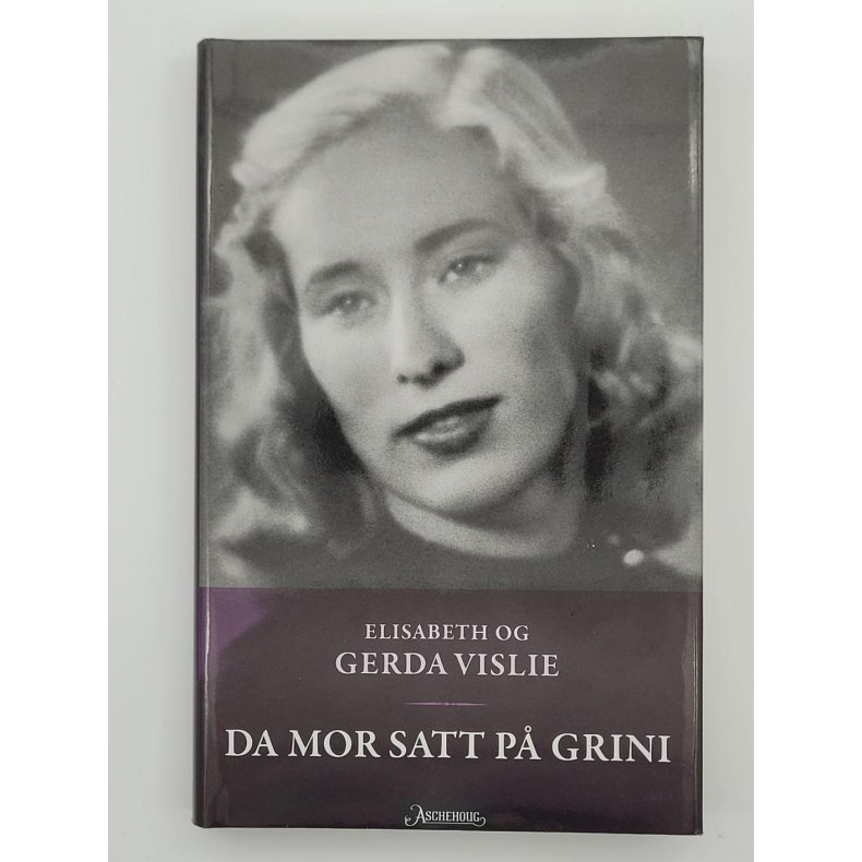 Elisabeth og Gerda Vislie - Da mor satt p Grini