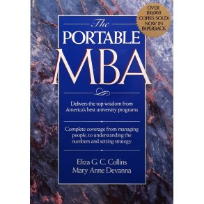 Eliza G. C. Collins and Mary Anne Devanna - The Portable MBA (Heftet)