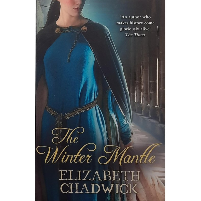 Elizabeth Chadwick - The Winter Mantle (Heftet)