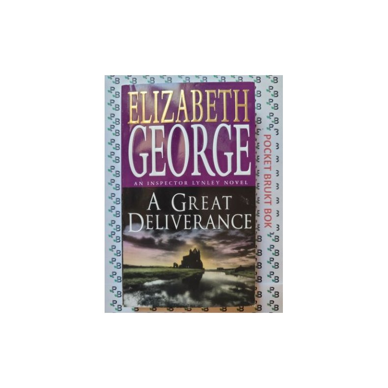 Elizabeth George - A Great Deliverance (Inspector Lynley #1)