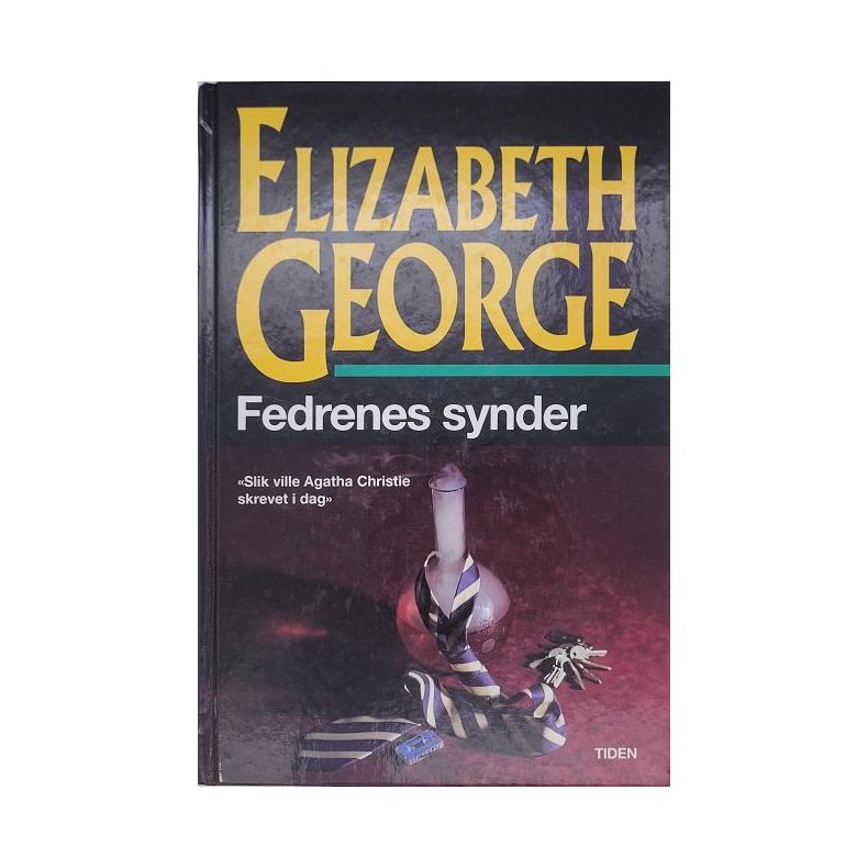 Elizabeth George - Fedrenes synder (Innbundet)