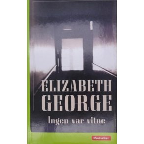 Elizabeth George - Ingen var vitne (Innbundet)