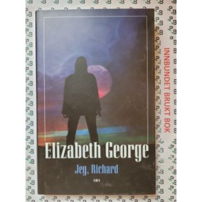 Elizabeth George - Jeg, Richard