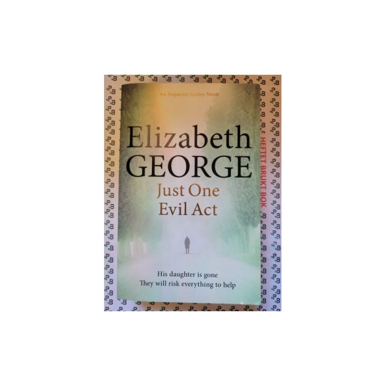 Elizabeth George - Just One Evil Act