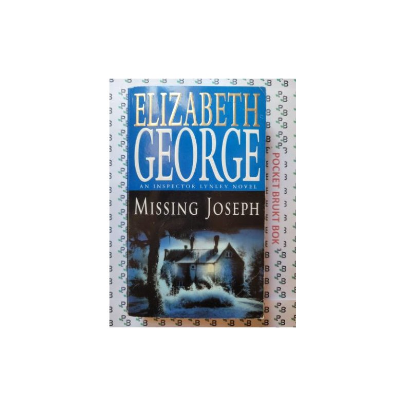 Elizabeth George - Missing Jospeh (Inspector Lynley #6)