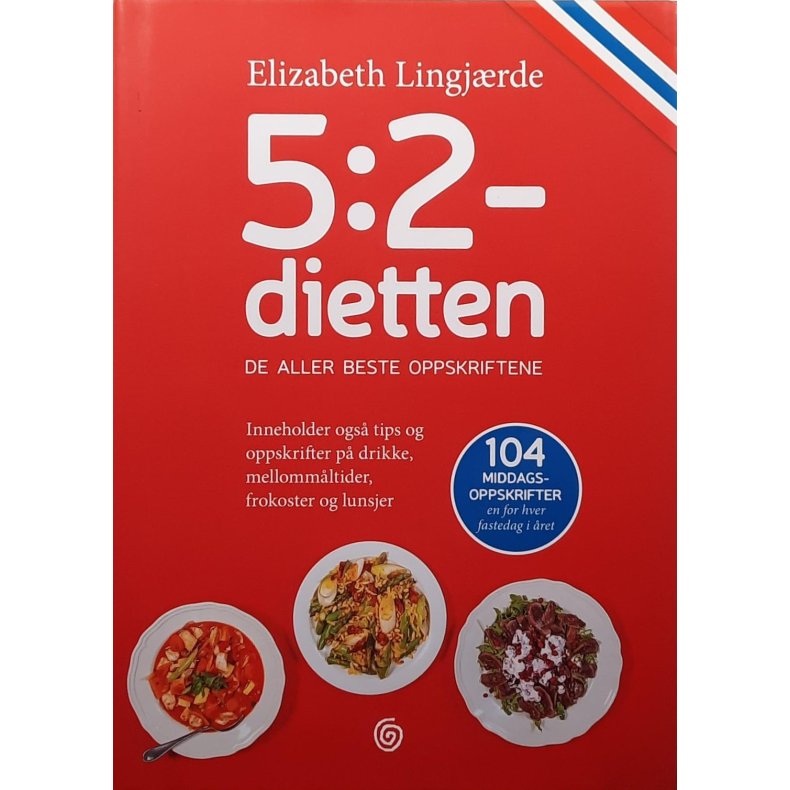 Elizabeth Lingjrde - 5:2-dietten:De aller beste oppskriftene