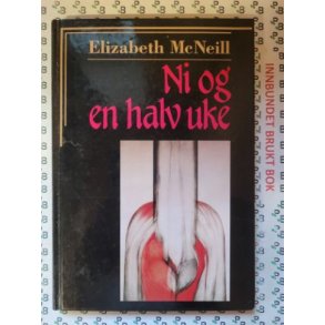 Elizabeth McNeill - Ni og en halv uke