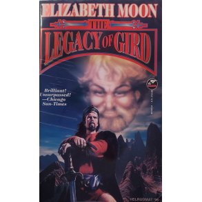 Elizabeth Moon - The Legacy of Gird (Nr.2)